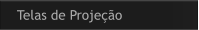 Telas de Projeção